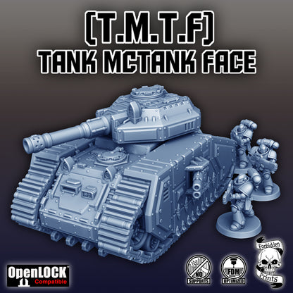 T.M.T.F Tank McTank Face